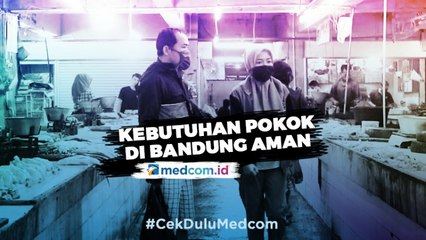 Pemkot Bandung Pastikan Kebutuhan Pokok Aman Hingga Lebaran