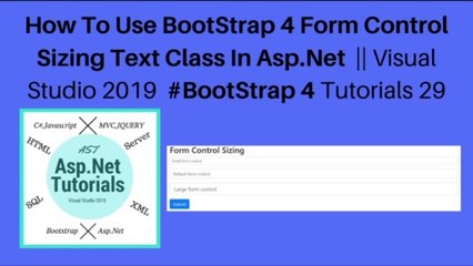 How to use bootstrap 4 form control size class in asp.net || vs2019 #bootstrap 4 tutorials 29