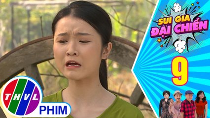 Sui gia đại chiến - Tập 9[3]: Út Tình cảm thấy tổn thương vì cho rằng tía chỉ thương anh hai Nghĩa
