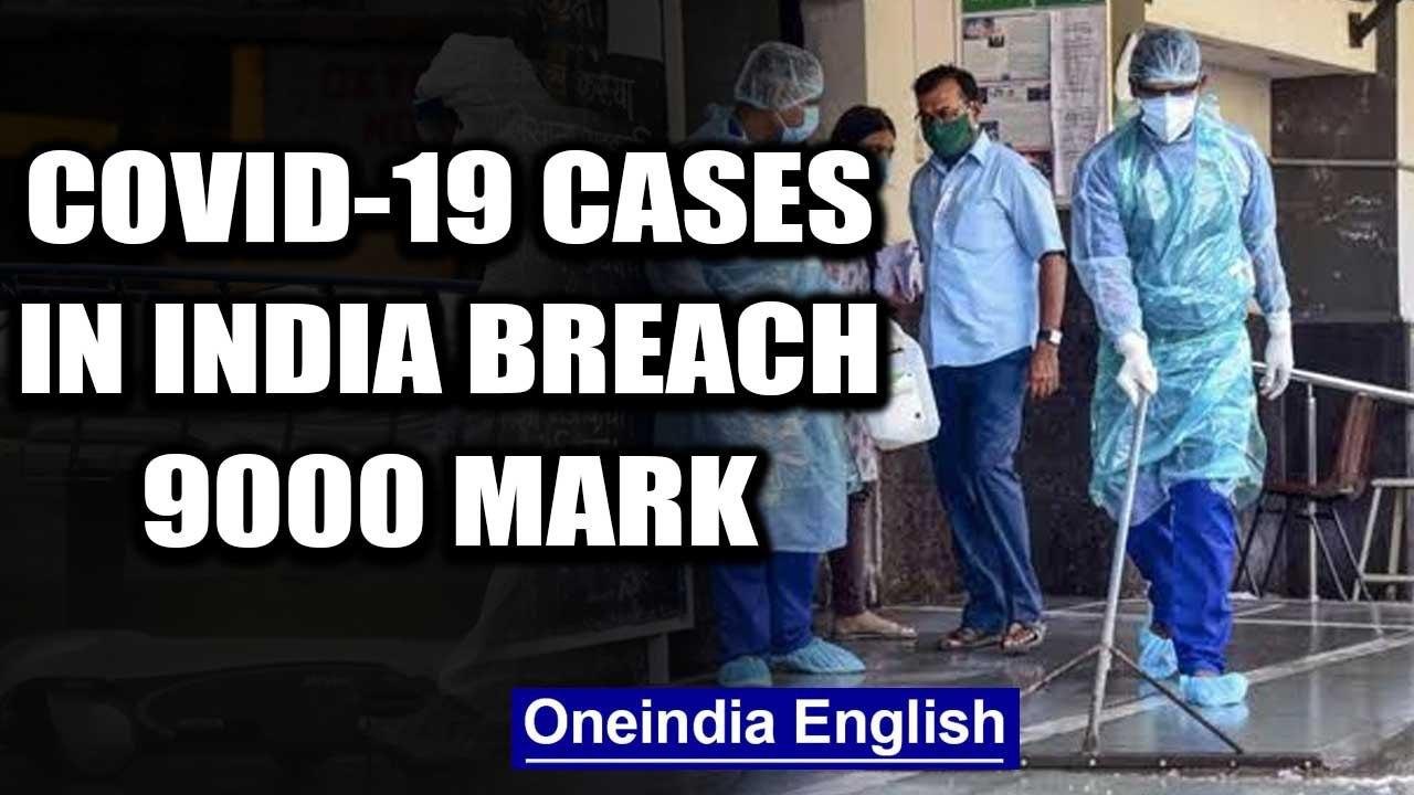 Coronavirus cases in India breach 9000 mark, death toll mounts to 308 | Oneindia