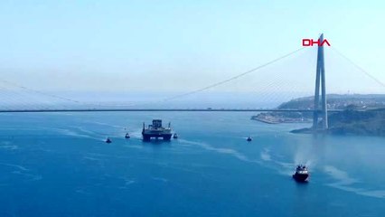 DEV PETROL ARAMA PLATFORMUNUN BOĞAZ'DAN GEÇİŞİ HAVADAN GÖRÜNTÜLENDİ