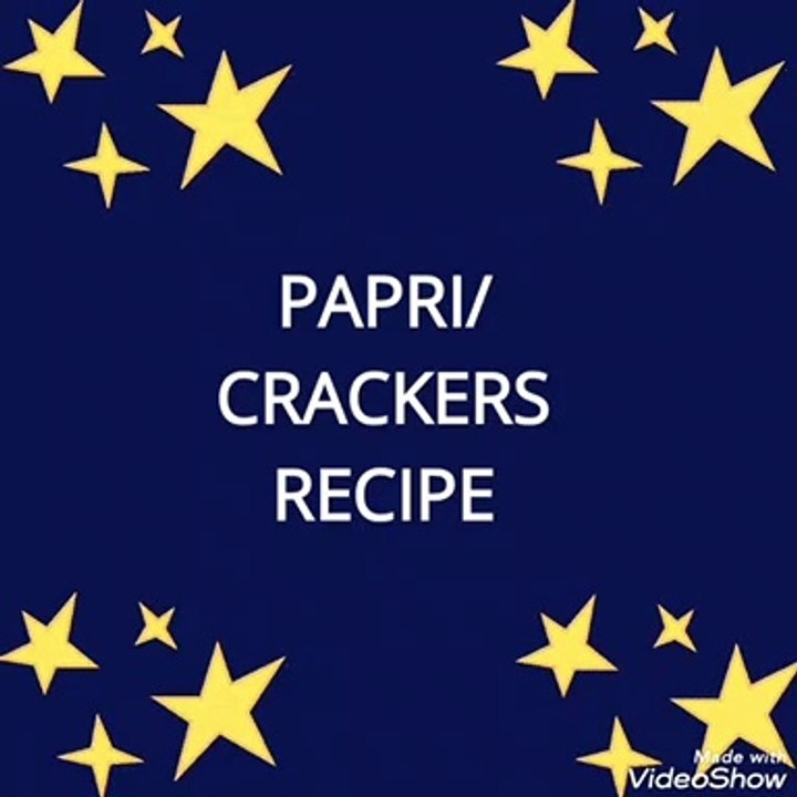 PAPRI/CRACKERS RECIPE