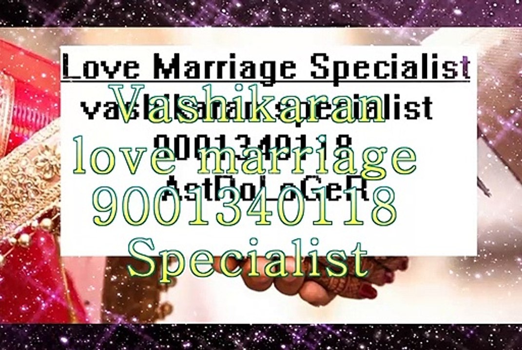 Vashikaran Expert%Saudi Arabia^⑨① 9001340118*//*Love Marriage Specialist Baba ji Tanzania