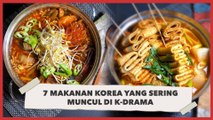 7 Makanan Korea yang Sering Muncul di K-Drama, Mana Favoritmu?