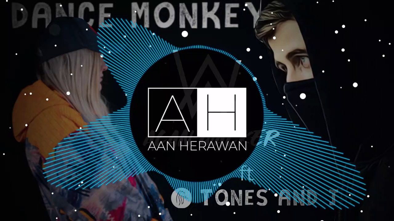 Dance Monkey Remix x Alan Walker ft Tones and I