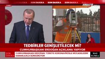 Cumhurbaşkanı Erdoğan: Hafta sonu sokağa çıkma yasağı gelecek