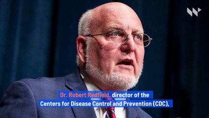 CDC Director Says COVID-19 Cases Will Soon Start to Decline