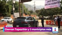 Cierran accesos a Tepoztlán por contingencia
