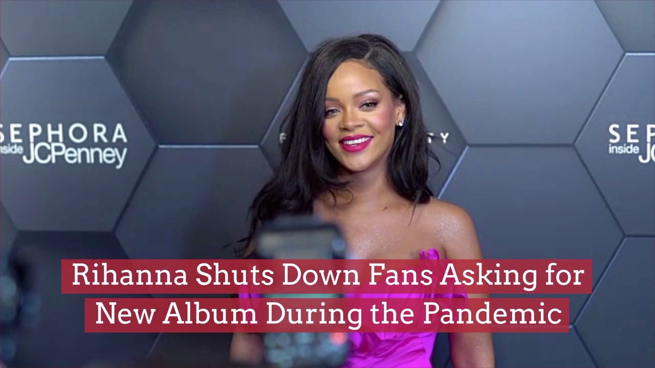Rihanna Has Her Own Pandemic Plans Video Dailymotion