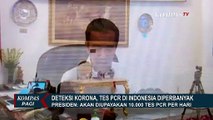 Presiden Jokowi Minta Pemeriksaan Corona dengan PCR Diperbanyak!