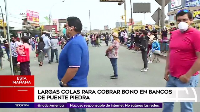 Edición Mediodía: Largas colas para cobrar bono en bancos de Puente Piedra