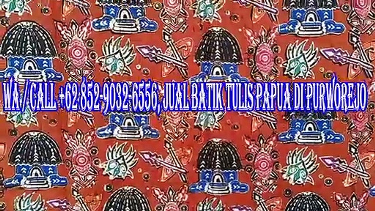 BURUAN !!!, WA / CALL +62 852-9032-6573, Harga Kain Tenun Papua di Pemalang