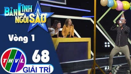 Bản lĩnh ngôi sao - Tập 68: Vòng 1 - Chiếc nón ma thuật