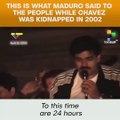 This Is What Maduro Said To The People While Chavez Was Kidnapped In 2002
