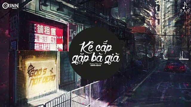 Kẻ Cắp Gặp Bà Già (Orinn Remix) - Hoàng Thùy Linh x Binz - Nhạc Trẻ Remix EDM Tiktok Gây Nghiện 2020