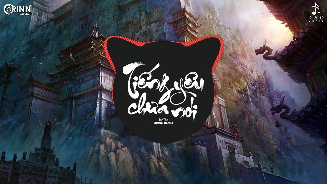 Tiếng Yêu Chưa Nói (Orinn Remix) - Tấn Thọ x DinhLong - -Cô Phương Tự Thưởng- TikTok Gây Nghiện 2020
