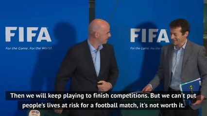 Descargar video: FIFA boss Infantino says safety comes before return of football