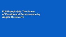 Full E-book Grit: The Power of Passion and Perseverance by Angela Duckworth