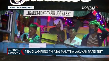 Tiba di Lampung, TKI Asal Malaysia Lakukan Rapid Test