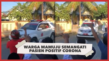 Patut Dicontoh! Aksi Warga Mamuju Semangati Pasien Corona dalam Ambulans