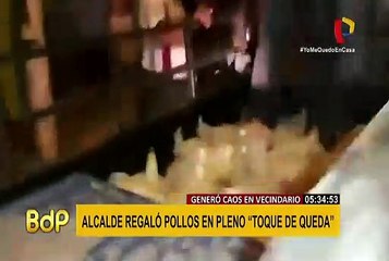 La Libertad: alcalde se puso a regalar pollos en pleno toque de queda