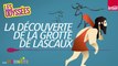 La découverte de la grotte de Lascaux - Les Odyssées, l'histoire pour les 7 à 12 ans