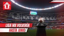 Secretaría de Salud recomendó a Liga MX reanudar el futbol hasta julio