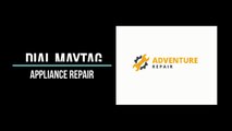 Dial Maytag Appliance Repair