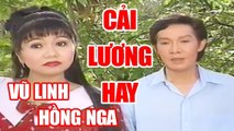 Cải Lương Vũ Linh, Ngọc Huyền, Hồng Nga, Bảo Chung Hay Nhất - Cải Lương Xã Hội Mới Nhất