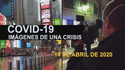 Covid-19. Imágenes de una crisis en el mundo. 14 Abril