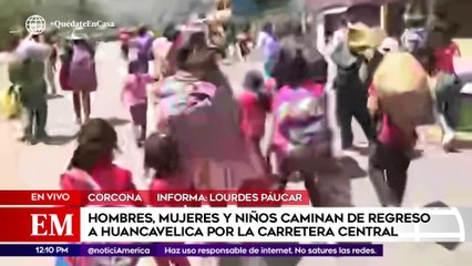 Edición Mediodía: Cientos de personas que caminaron de regreso a Huancavelica