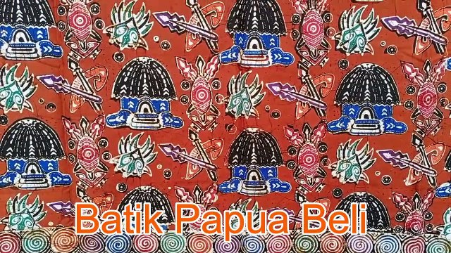 BURUAN !!!, WA / CALL +62 852-9032-6577, Jual Batik Papua Di Jakarta di Ungaran