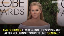 Amy Schumer changes son's name after realizing it sounded like 'genital'