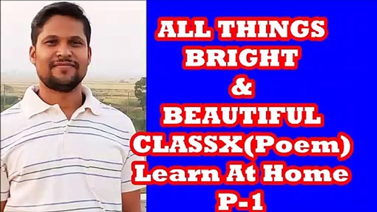 All Things Bright & Beautiful-Class-X-Eng-Chapter-1-Part-1||B.S.E.||Odia Medium||HSC Exam. English in Odia