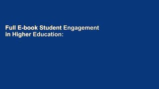 Full E-book Student Engagement in Higher Education: Theoretical Perspectives and Practical