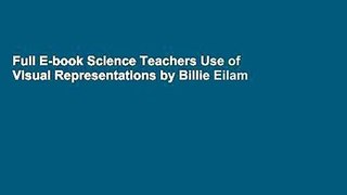 Full E-book Science Teachers Use of Visual Representations by Billie Eilam