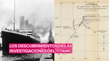 Los increíbles hallazgos tras el hundimiento del Titanic