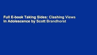 Full E-book Taking Sides: Clashing Views in Adolescence by Scott Brandhorst