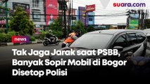 Duh, Sopir Mobil di Bogor Disetop Polisi Gara-gara Tak Jaga Jarak saat PSBB