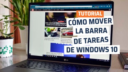 Cómo mover la barra de tareas de Windows 10