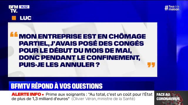 J'ai posé des congés pour le début du mois de mai, donc pendant le confinement. Puis-je les annuler ?
