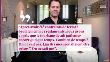 Michel Sarran inquiet pour le tourisme, il lance un appel à Emmanuel Macron