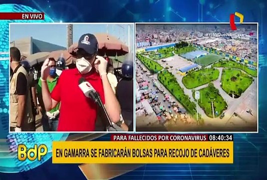 Día 31 de aislamiento: Gamarra fabricará bolsas mortuorias para fallecidos por covid-19