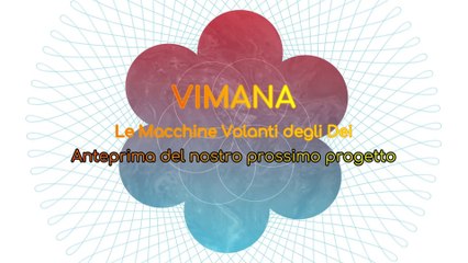 VIMANA -  I carri volanti degli dei [Anteprima]