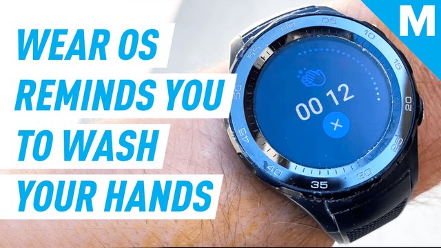 Wear OS smartwatches now remind you to wash your hands