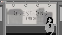 Bamboo - Questions - (Official Lyric)