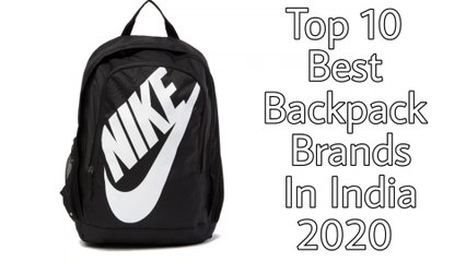 Top 10 Best Backpack Brands In India 2020