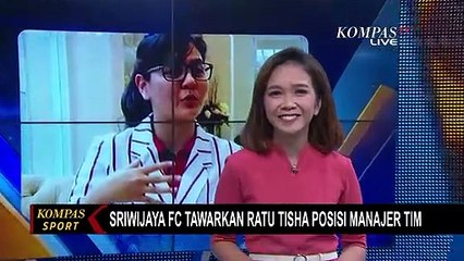 Manajemen Sriwijaya FC Tawarkan Ratu Tisha Posisi Manager Tim