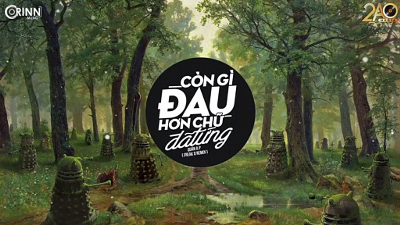 Còn Gì Đau Hơn Chữ Đã Từng (Freak D Remix) - Quân AP - Nhạc Trẻ Căng Cực Gây Nghiện 2019