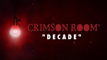 Crimson Room Decade - Trailer officiel